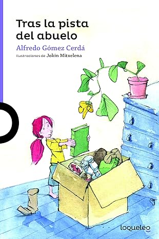 “Tras la pista del abuelo” (Alfredo Gmez Cerd). Santillana