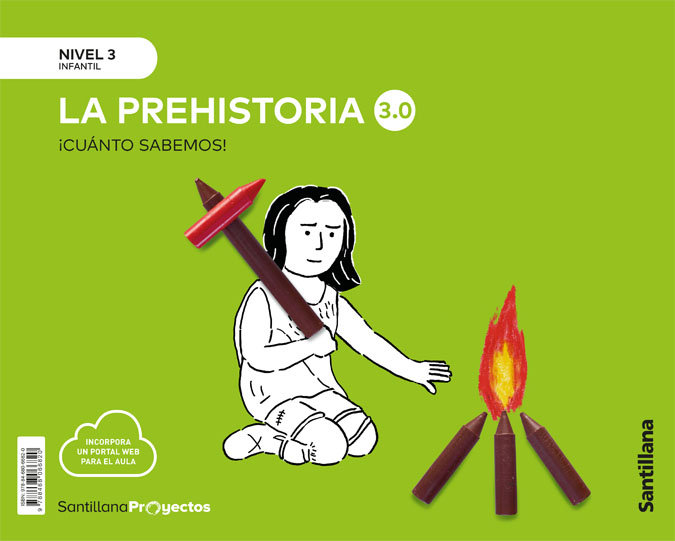 CUANDO SABEMOS 3.0 3 PREHISTORIA 5AOS 21. SANTILLANA