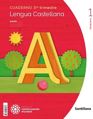CUADERNILLO LENGUA CM PAUTA CAST ED23 3 TRIMESTRE. Santillana